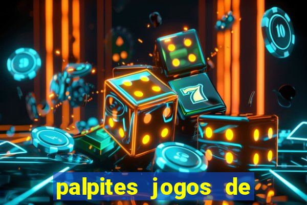 palpites jogos de quarta feira